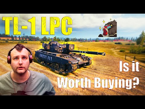 TL-1 LPC Tank Re-evaluation: Is it Worth Buying in World of Tanks?