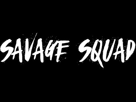 Savage Squad (2016)