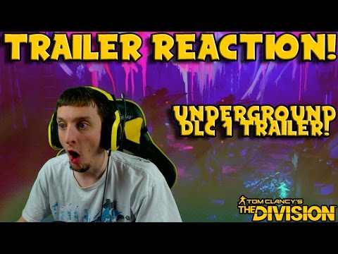 Underground DLC Trailer Reaction! (The Division)