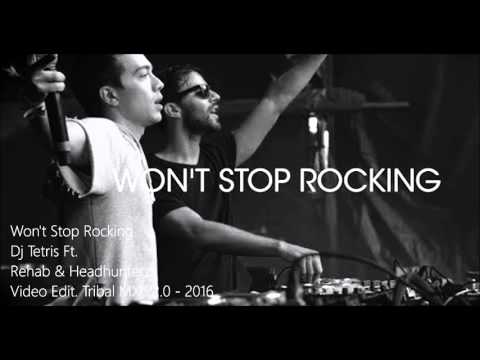 Dj Tetris Ft. Rehab & Headhunterz - Won't Stop Rocking (Tetris! Remix)