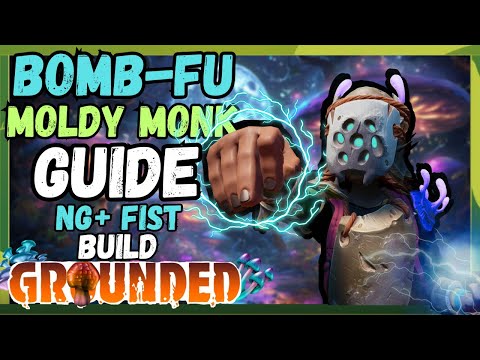 GROUNDED: Bomb-Fu Moldy Monk - Fists are BACK!