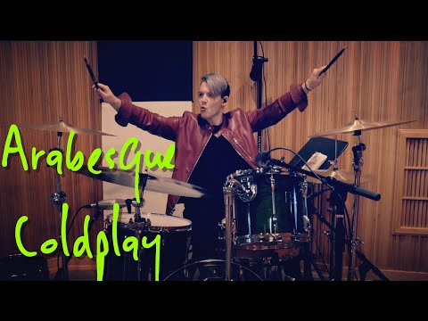 Arabesque - Coldplay - Drum Cover