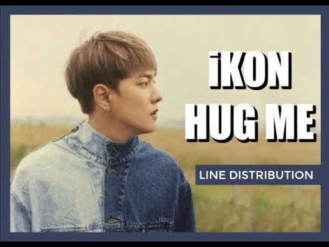 iKON - HUG ME LINE DISTRIBUTION (Color Coded)