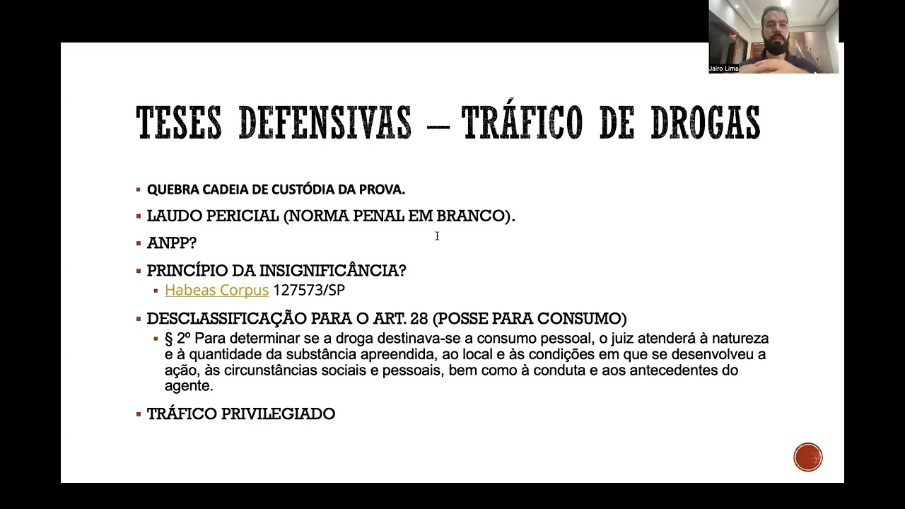 Teses defensivas   Tráfico de Drogas, Posse para Consumo e Associação para o Tráfico.