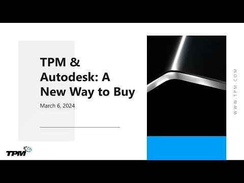 TPM & Autodesk: A New Way to Buy