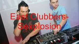 East Clubbers- Sexplosion