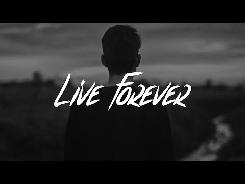 English Song Lyrics Book 3 Live Forever Lyrics Bazzi Wattpad