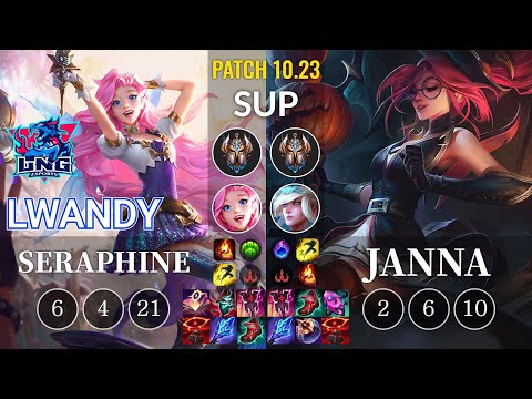 LNG lwandy Seraphine vs Janna Sup - KR Patch 10.23