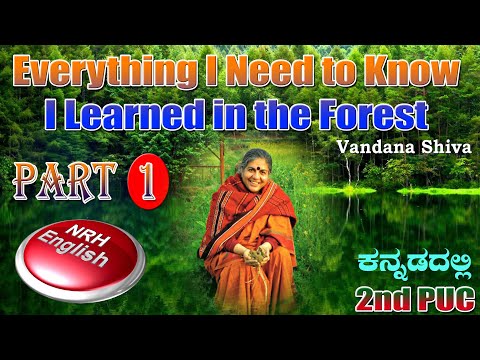 Everything I Need to Know I Learned in the Forest [2nd PUC] (Part-1)