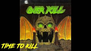 Overkill-Time To Kill