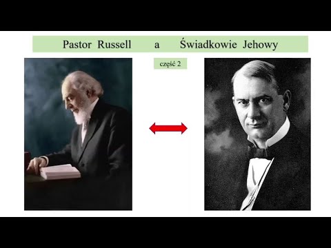 Charles Taze Russell a Świadkowie Jehowy: podstawowe różnice [#2]