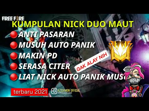 KUMPULAN NICK FF DUO MAUT😎 | ANTI PASARAN NEW 2021  GAK ALAY