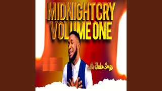 Download lagu Midnight Cry, Vol. 1 mp3