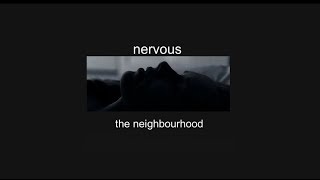 nervous the neighbourhood  lyrics แปล