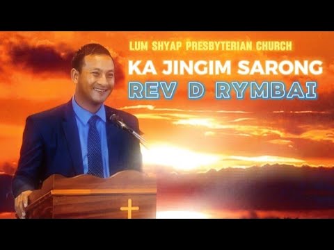 KA JINGIALAP KA BA KTAH IA BUN KI BRIEW / DA I REV D RYMBAI/LUMSHYIAP PRESBYTERIAN CHURCH