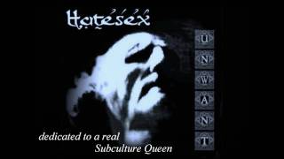 Hatesex - Subculture Queen