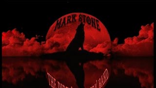 My Neck of the Woods by Mark Stone and the Dirty Country Band