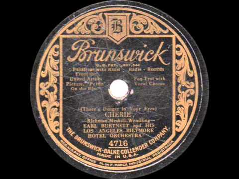 Earl Burtnett and his Los Angeles Biltmore Hotel Orchestra - Cherie - 1930