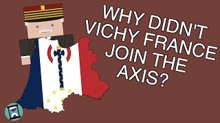 Why didn&#39;t Vichy France join the Axis? (Short Animated Documentary)