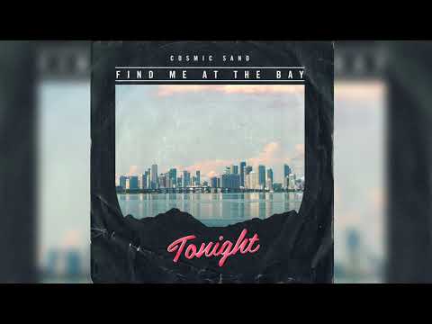 Cosmic Sand - Find Me