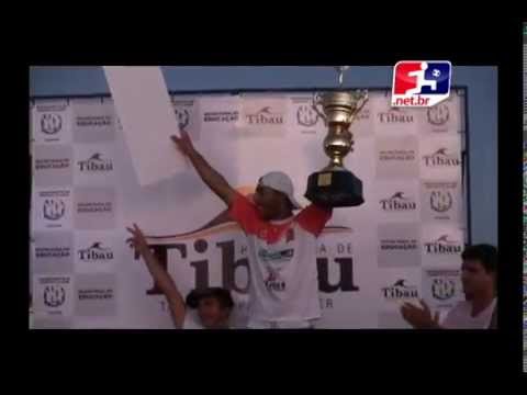 FINAL DO CAMPEONATO DE TIBAU - GALÁTICOS X ARAÚJO - 25.05.14
