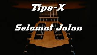 Download lagu Tipe-X Selamat Jalan KAROKE AKUSTIK mp3