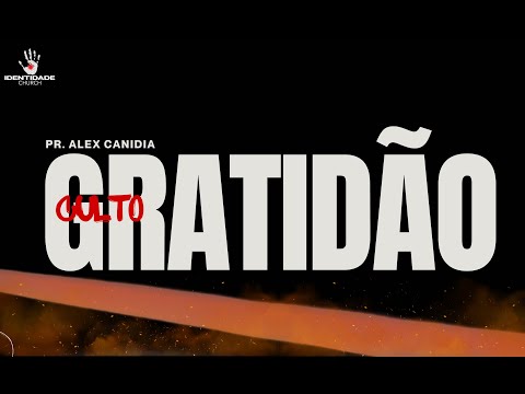 Culto ao vivo - Culto de Gratidão - 05/03/2026