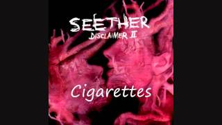 Seether - Cigarettes