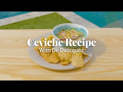 Dr. Dvorquez Ceviche Recipe