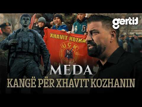 Meda - Kange per Xhavit Kozhanin