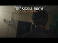 THE SIGNAL ROOM CHAPTER 1 THE NOISE HORROR SHORT FILM