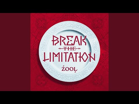 BREAK THE LIMITATION