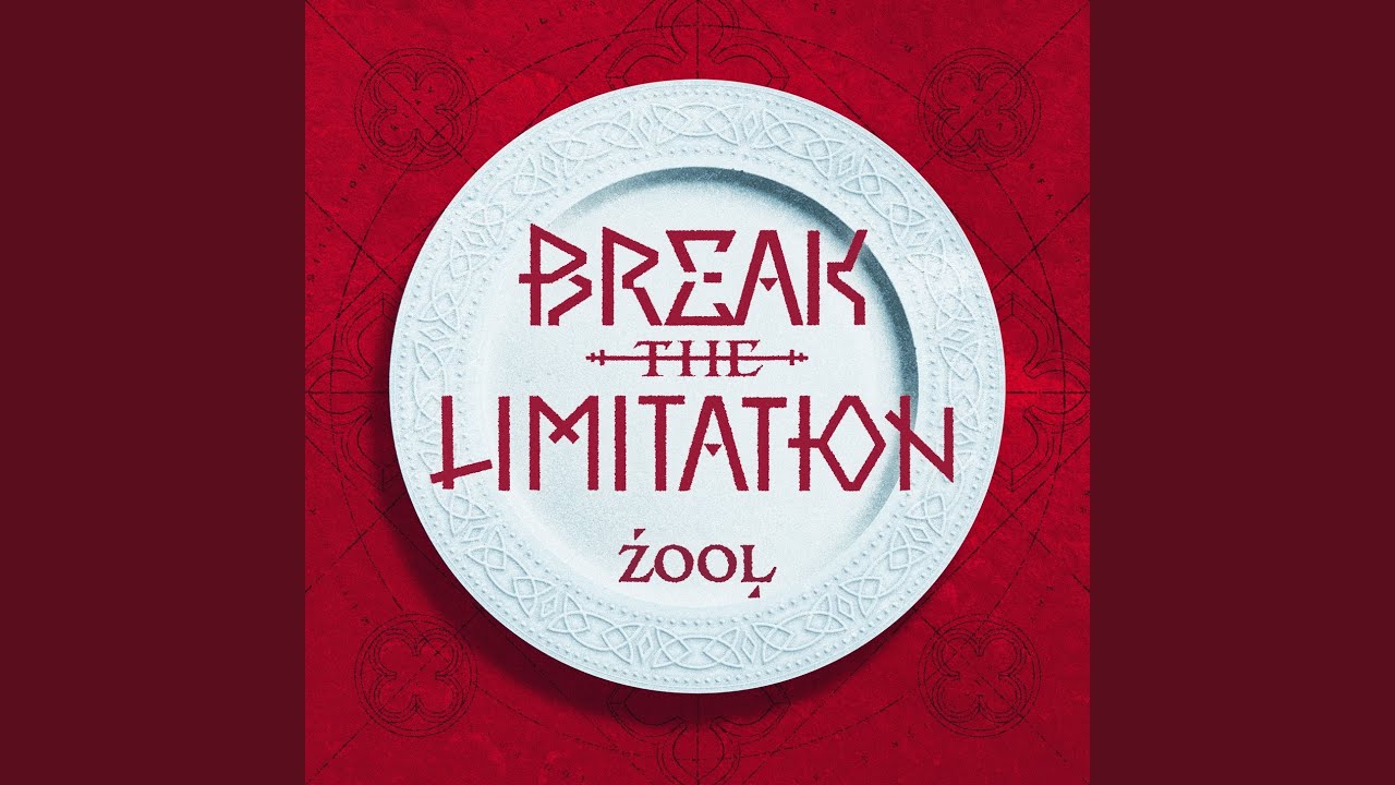 BREAK THE LIMITATION