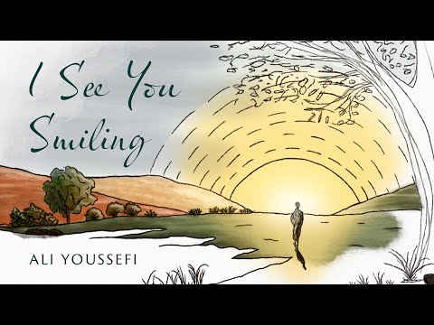 I See You Smiling - Ali Youssefi
