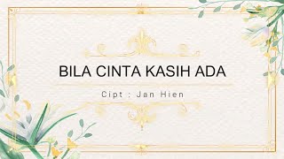 Download lagu BILA CINTA KASIH ADA | Penyanyi : Odelia Sabrina | Cipt : Jan Hien mp3 Download lagu BILA CINTA KASIH ADA | Penyanyi : Odelia Sabrina | Cipt : Jan Hien mp3