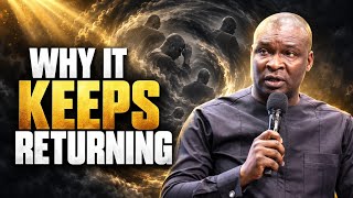 Download lagu Before You Pray About the Same Problem Again,Find Out Why It Keeps Returning | Apostle Joshua Selman mp3