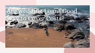 Plan Your Wedding with Confidence by Wedding Loans