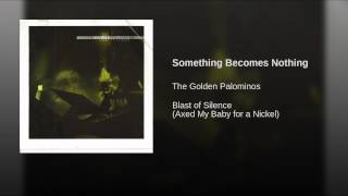 Something Becomes Nothing