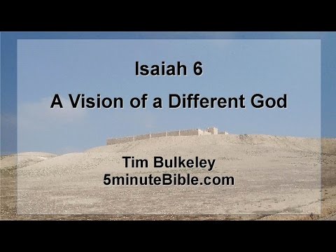 Isaiah 6: a vision of a different God