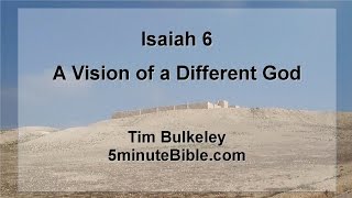 Isaiah 6: a vision of a different God