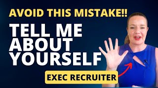 Tell me about yourself - the best answer to this interview question