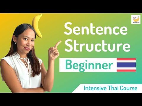 [Intensive Thai] Thai Sentence Structures - Best for beginners