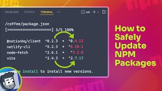 How to Safely Update NPM Packages