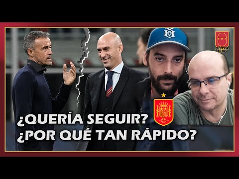 ¿LUIS ENRIQUE QUERÍA SEGUIR? ASÍ SE GESTÓ SU SALIDA y el cambio por LUIS DE LA FUENTE