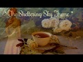 ~  ~ THE SHELTERING SKY THEME ~  ~ 