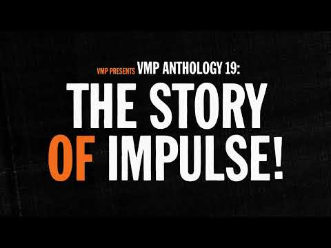The Story of Impulse! Records | VMP Anthology