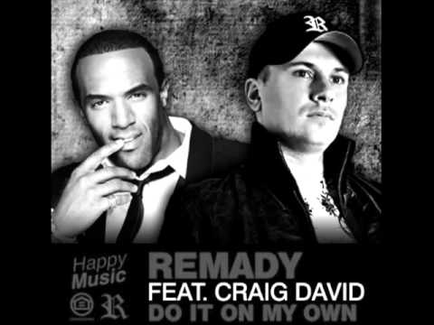 Remady  Feat. Craig David - Do it on my own.wmv