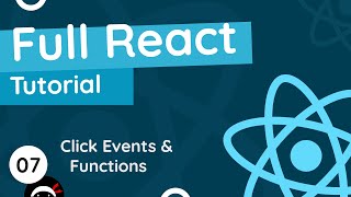 Full React Tutorial #7 - Click Events