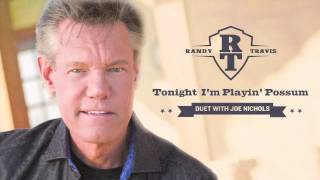 Randy Travis Tonight I'm Playin' Possum