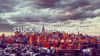 Stuck in the moment-Justin bieber {speed-up}